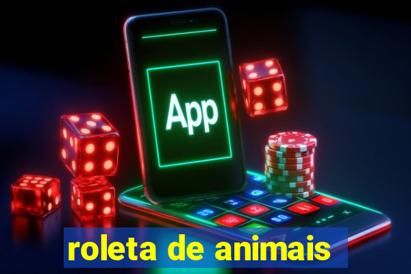 roleta de animais